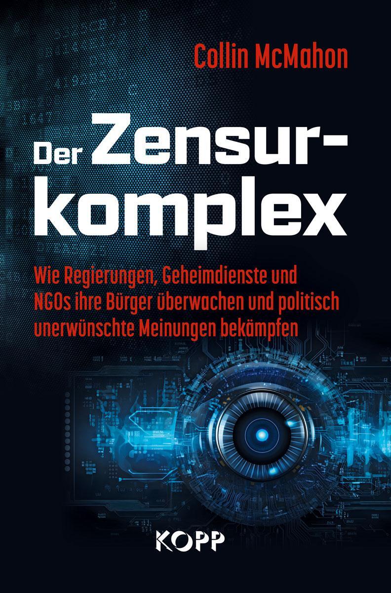 Cover: 9783864459788 | Der Zensurkomplex | Collin Mcmahon | Buch | 192 S. | Deutsch | 2023