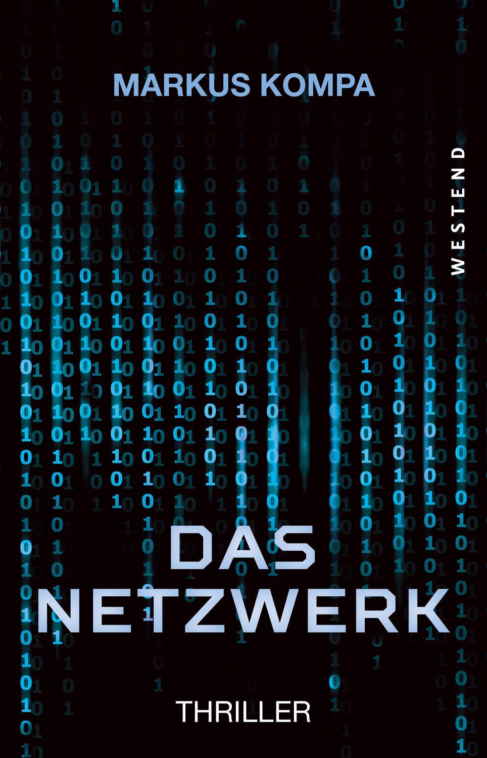 Cover: 9783864891212 | Das Netzwerk | Markus Kompa | Taschenbuch | Deutsch | 2016 | Westend