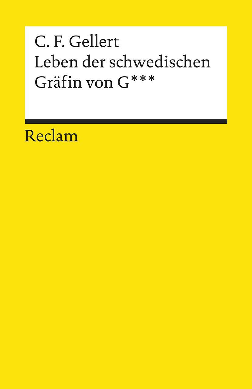 Cover: 9783150186107 | Leben der schwedischen Gräfin von G*** | Christian Fürchtegott Gellert