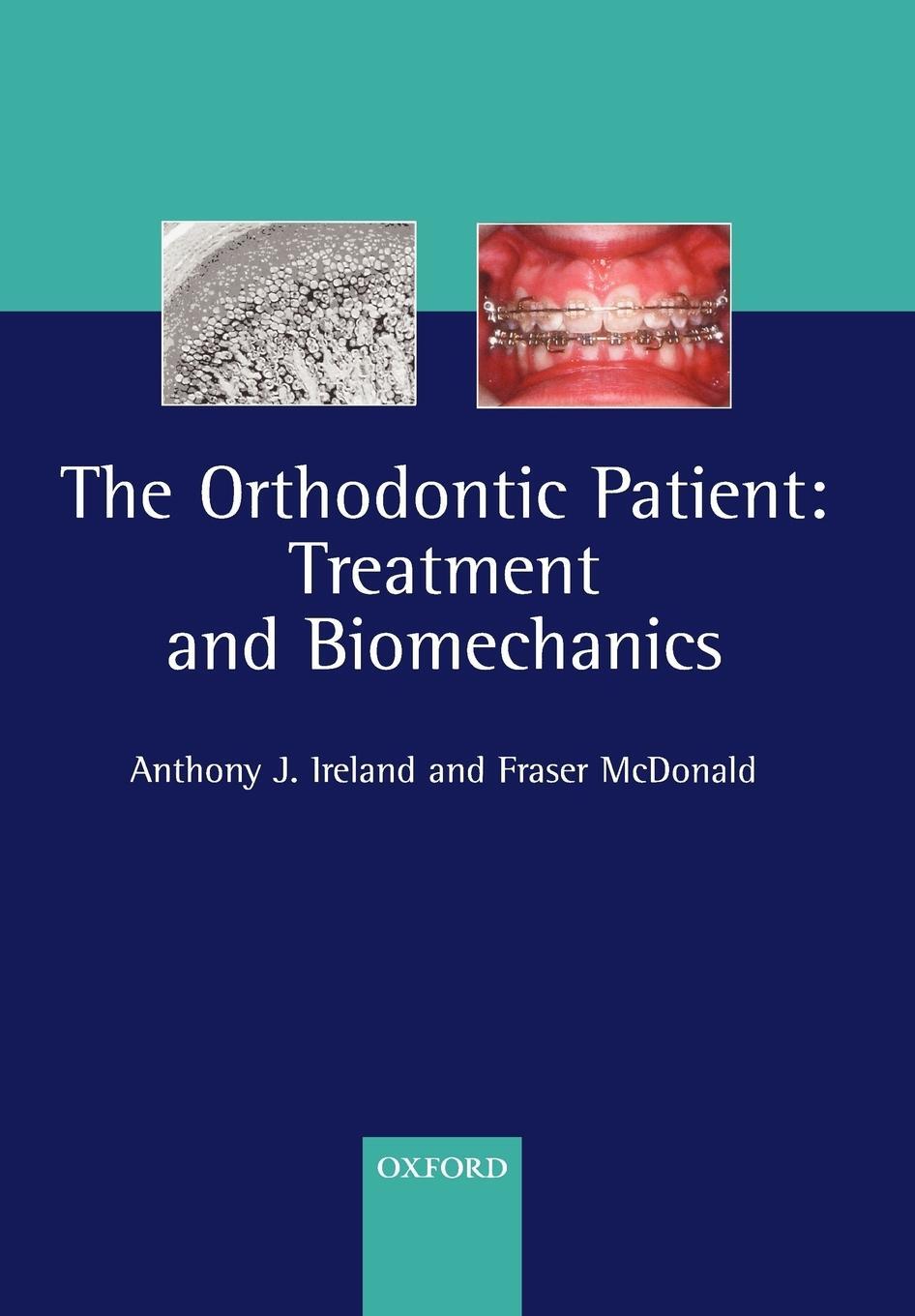 Cover: 9780198510482 | The Orthodontic Patient | Treatment and Biomechanics | Ireland (u. a.)