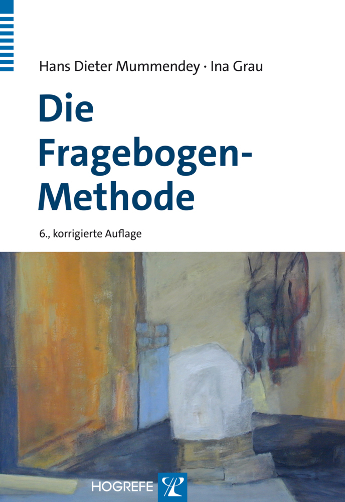Cover: 9783801725778 | Die Fragebogen-Methode | Hans D. Mummendey (u. a.) | Taschenbuch