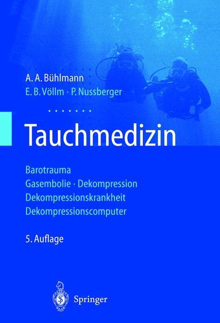 Cover: 9783540429791 | Tauchmedizin | A. A. Bühlmann (u. a.) | Buch | Deutsch | 2002