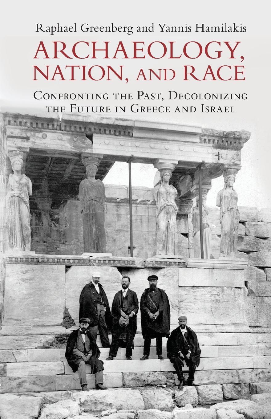 Cover: 9781009160254 | Archaeology, Nation, and Race | Yannis Hamilakis | Taschenbuch | 2022