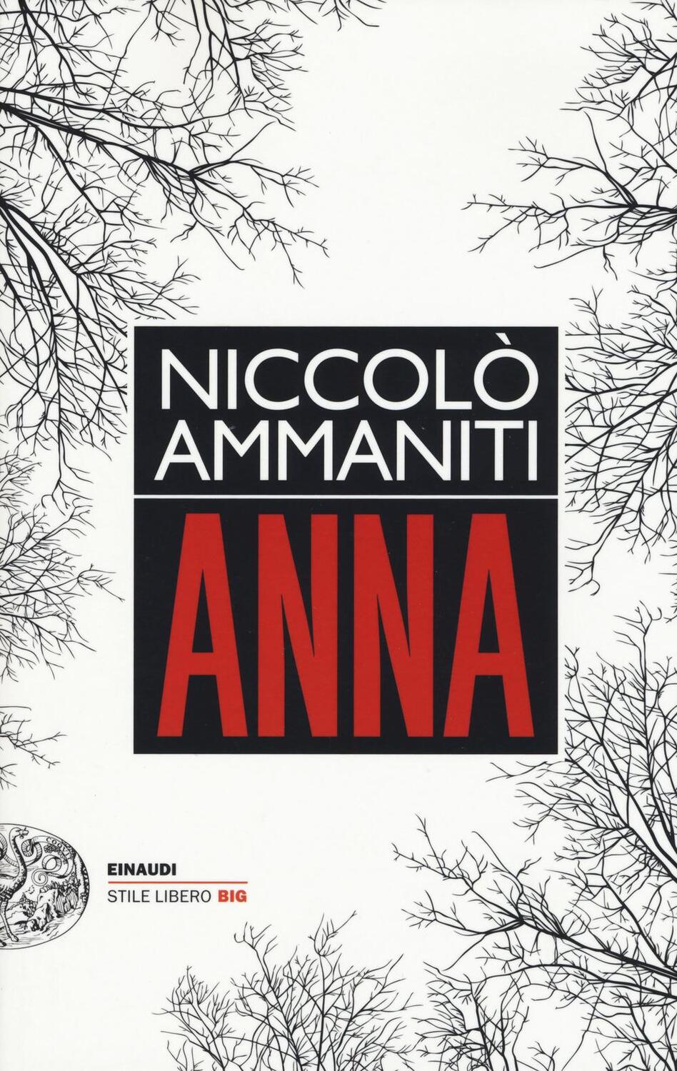 Cover: 9788806234485 | Anna | Niccolo Ammaniti | Taschenbuch | 314 S. | Italienisch | 2017