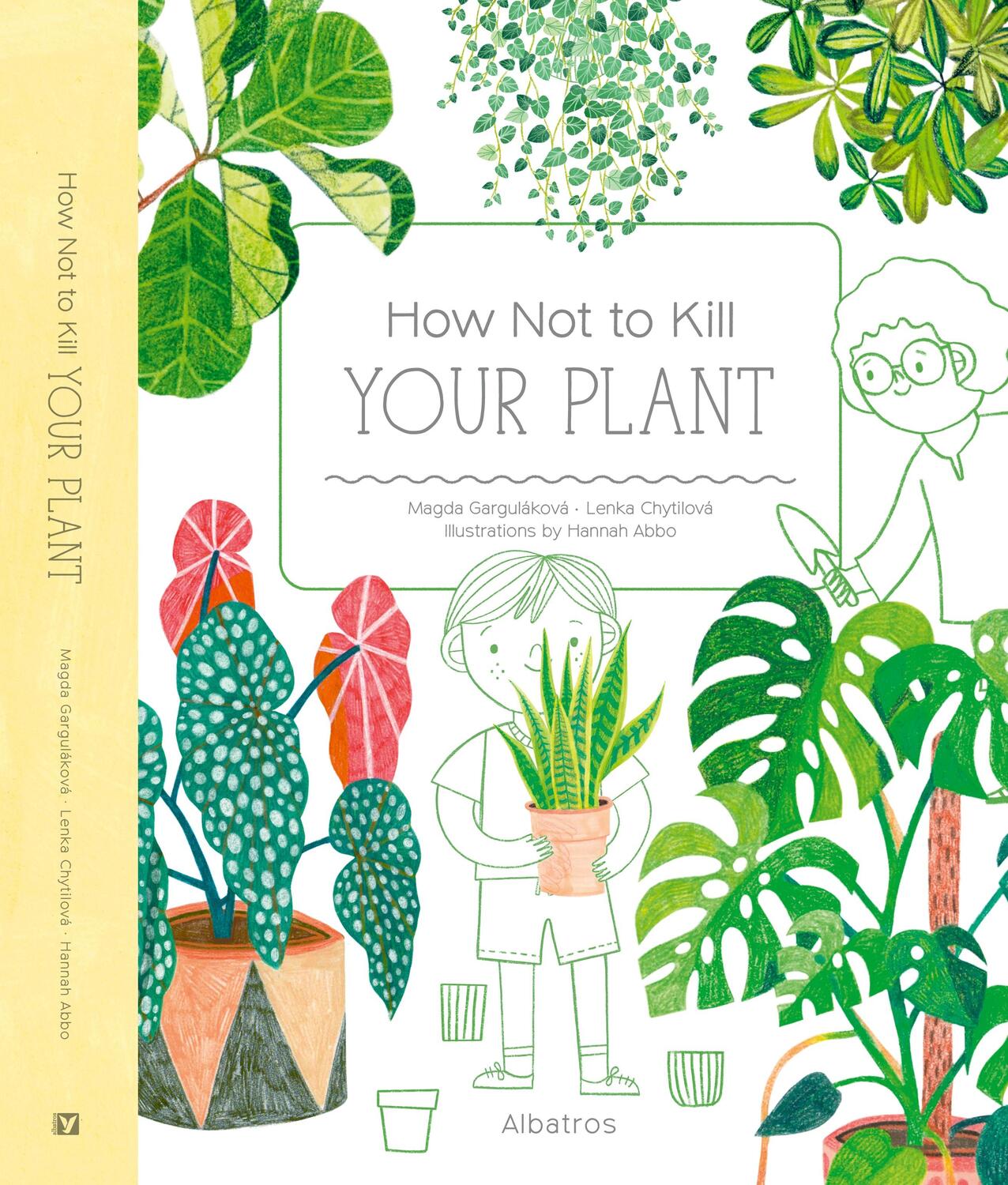 Cover: 9788000069968 | How Not to Kill Your Plant | Lenka Chytilova (u. a.) | Buch | Gebunden