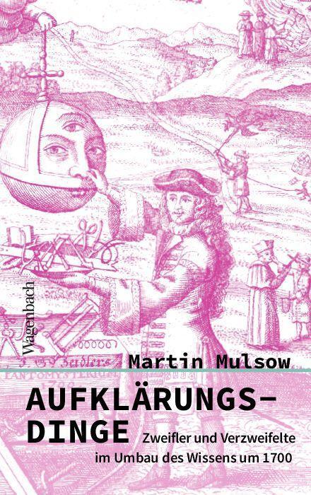 Cover: 9783803137265 | Aufklärungs-Dinge | Martin Mulsow | Taschenbuch | Deutsch | 2023