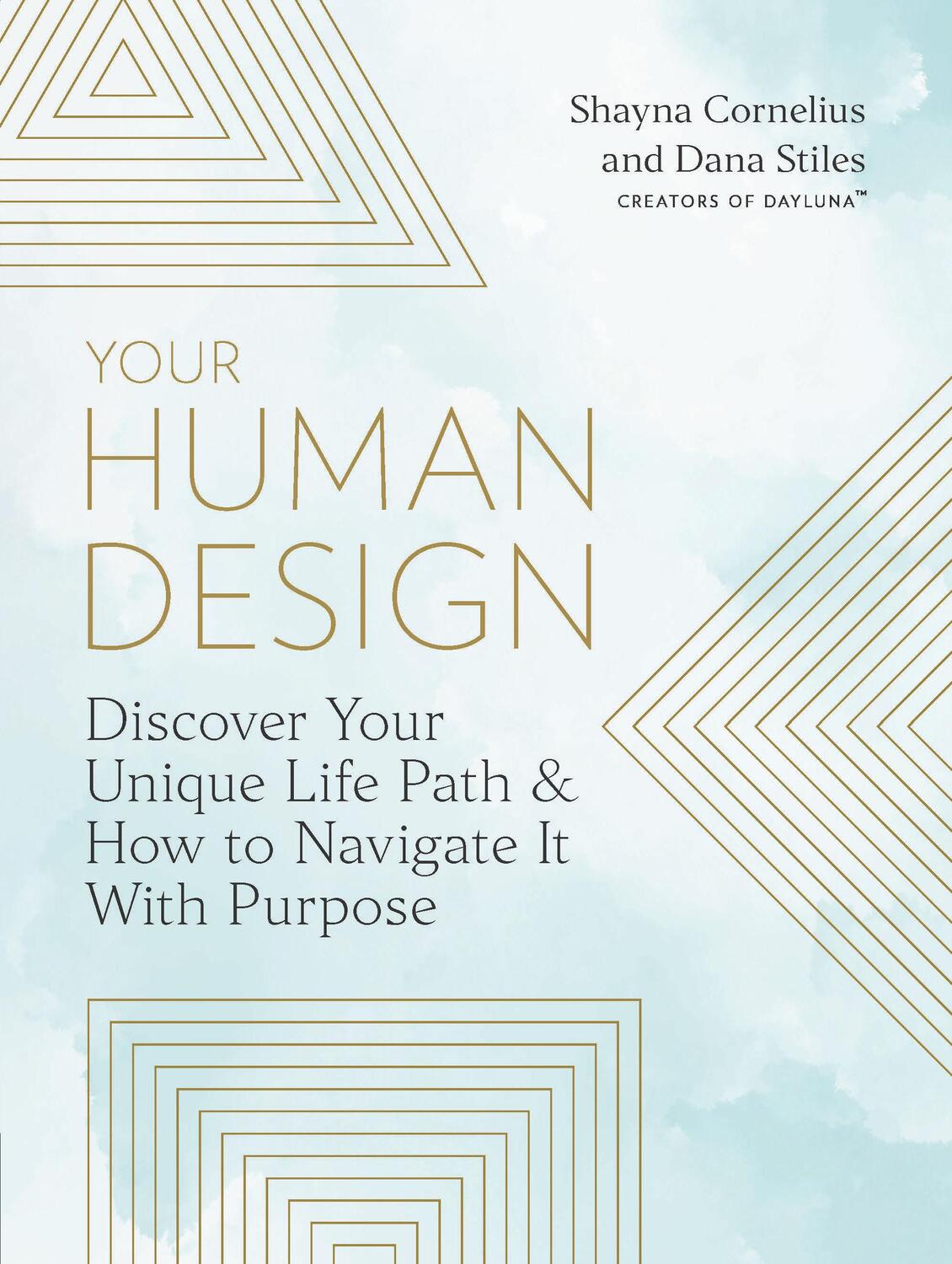 Cover: 9780760379141 | Your Human Design | Dana Stiles (u. a.) | Taschenbuch | Englisch