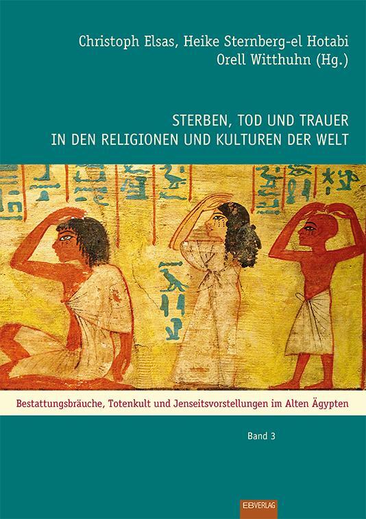 Cover: 9783868930207 | Sterben, Tod und Trauer in den Religionen und Kulturen der Welt | Buch
