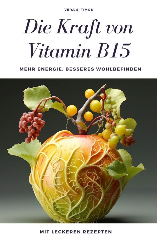 Cover: 9783757572822 | Die Kraft von Vitamin B15 | Mehr Energie, besseres Wohlbefinden. DE