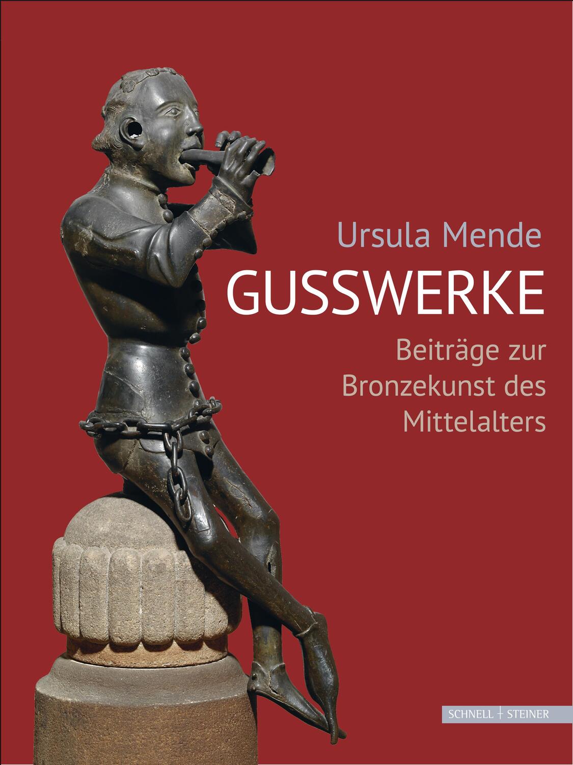Cover: 9783795433307 | Ursula MendeGusswerke | Beiträge zur Bronzekunst des Mittelalters