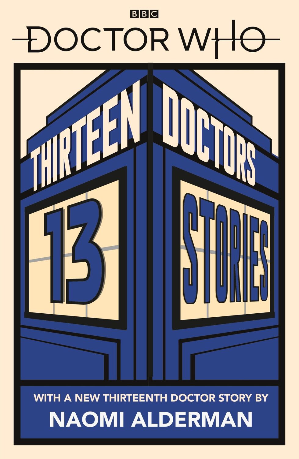 Cover: 9780241356173 | Doctor Who: Thirteen Doctors 13 Stories | Naomi Alderman (u. a.)