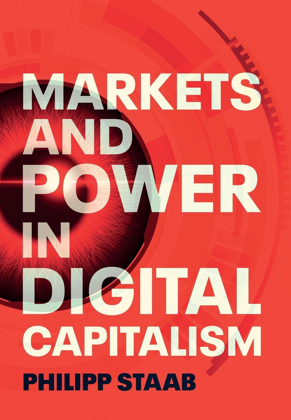 Cover: 9781526172167 | Markets and power in digital capitalism | Philipp Staab | Buch | 2024