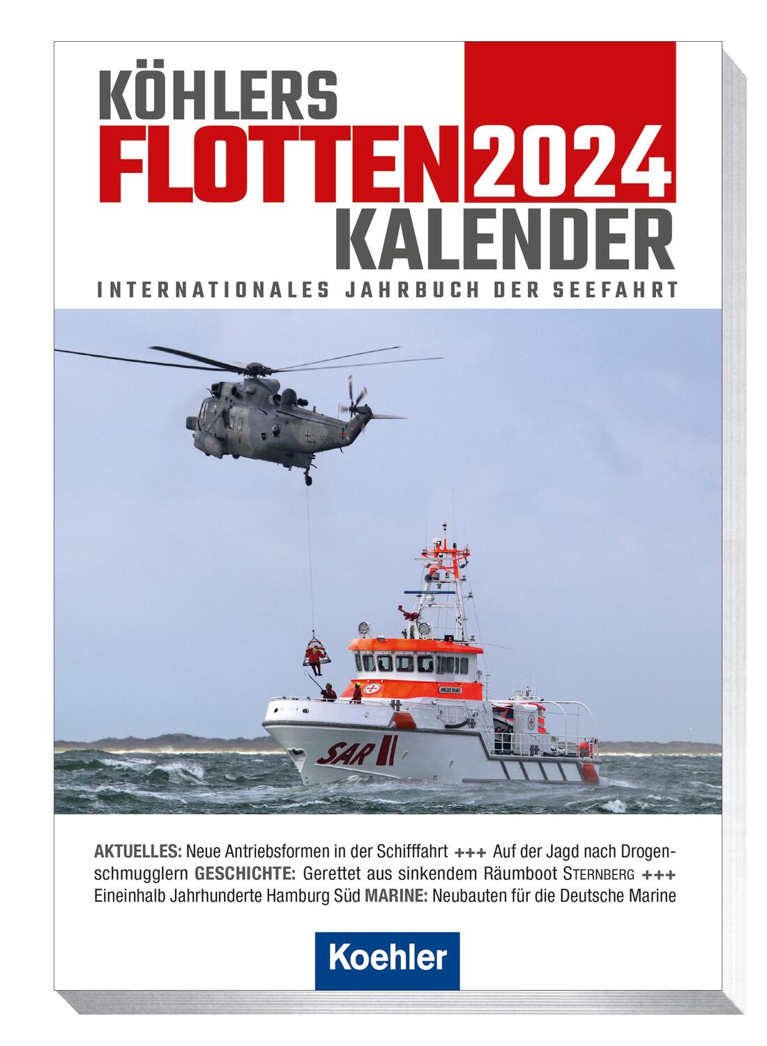Cover: 9783782215183 | Köhlers FlottenKalender 2024 | Internationales Jahrbuch der Seefahrt