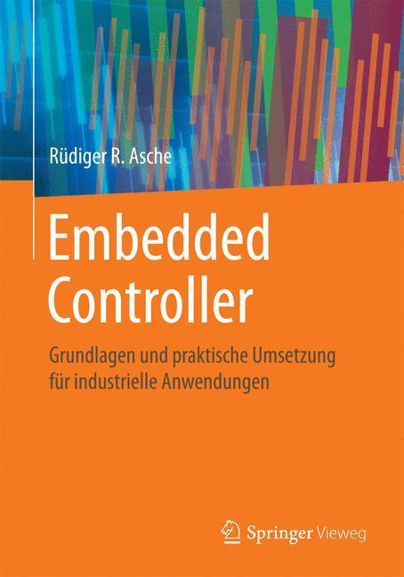 Cover: 9783658148492 | Embedded Controller | Rüdiger R. Asche | Taschenbuch | Paperback