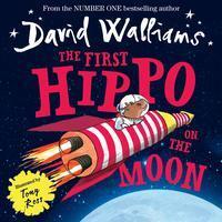 Cover: 9780008131814 | The First Hippo on the Moon | David Walliams | Taschenbuch | 32 S.