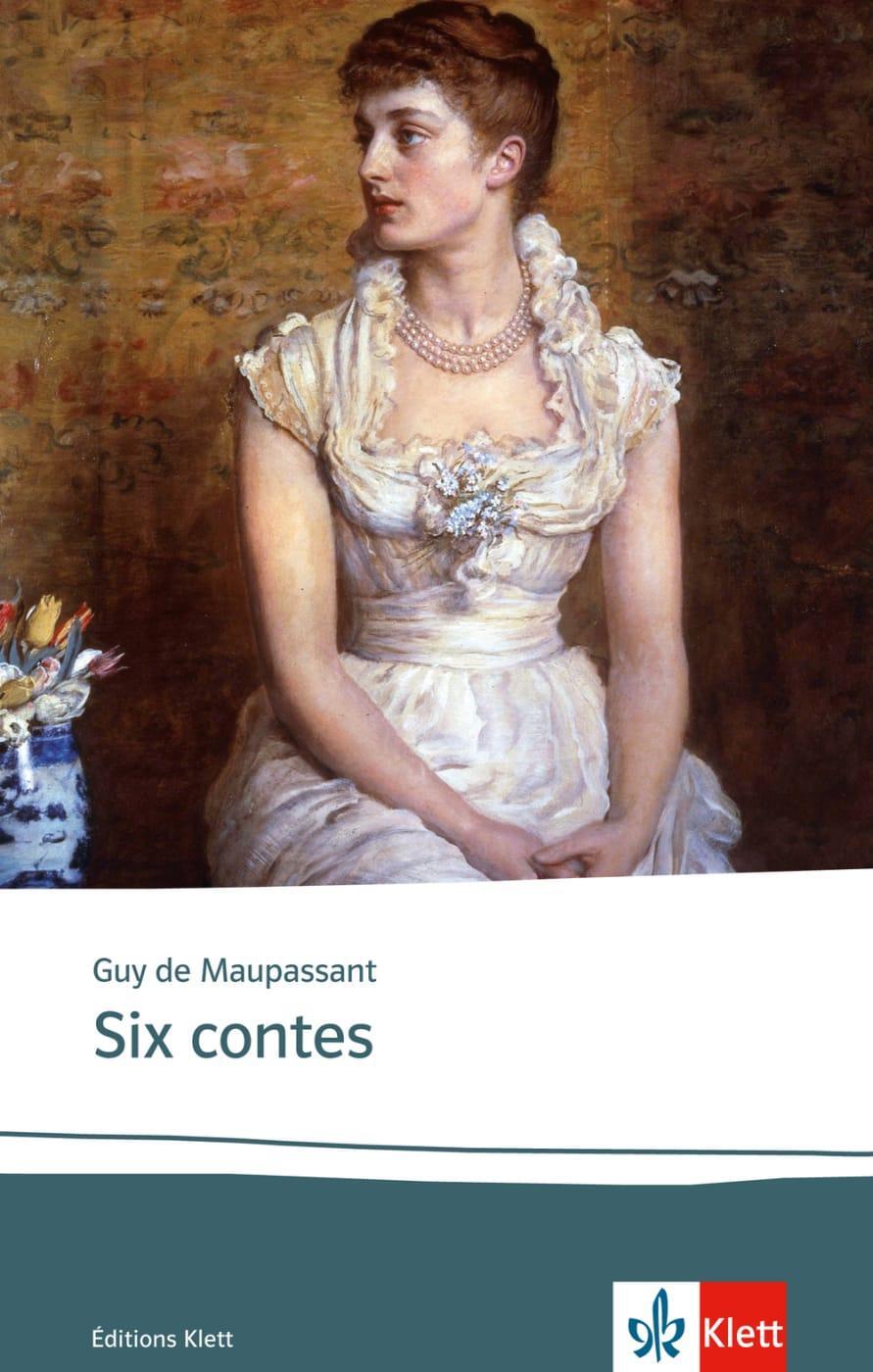 Cover: 9783125973435 | Six contes | Texte et documents. Sekundarstufe 2 | Guy de Maupassant