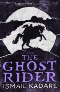 Cover: 9781847673411 | The Ghost Rider | Ismail Kadare | Taschenbuch | Englisch | 2010