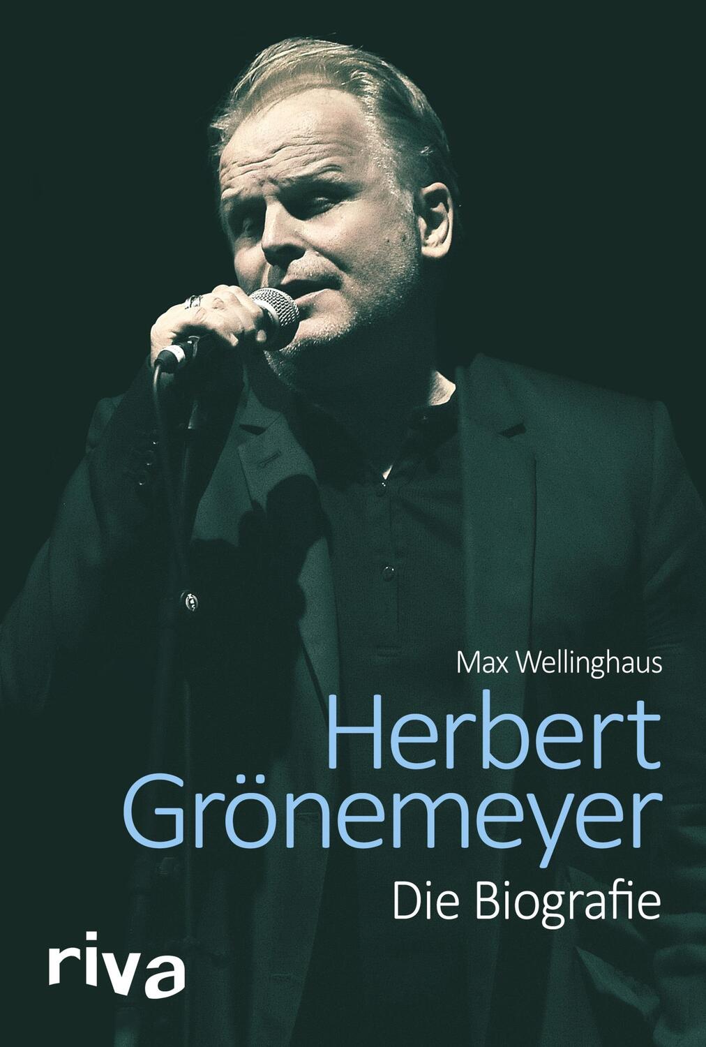 Cover: 9783742309914 | Herbert Grönemeyer | Die Biografie | Max Wellinghaus | Taschenbuch