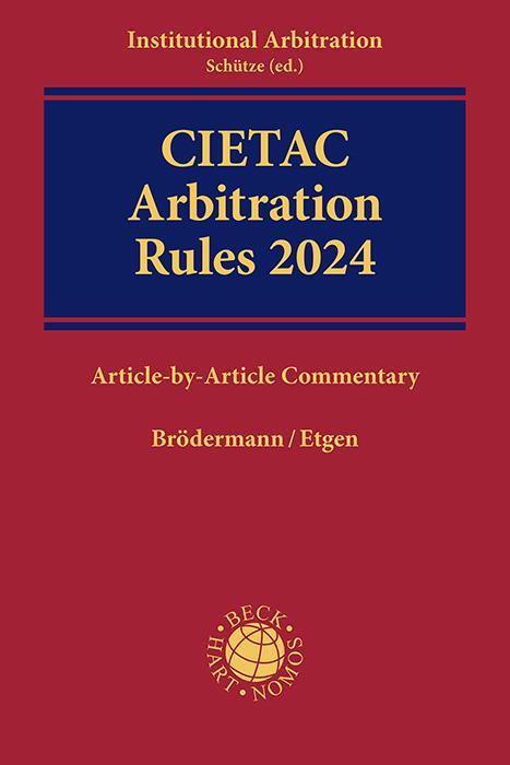 Cover: 9783406812286 | CIETAC Arbitration Rules 2024 | Article-by-Article Commentary | Buch