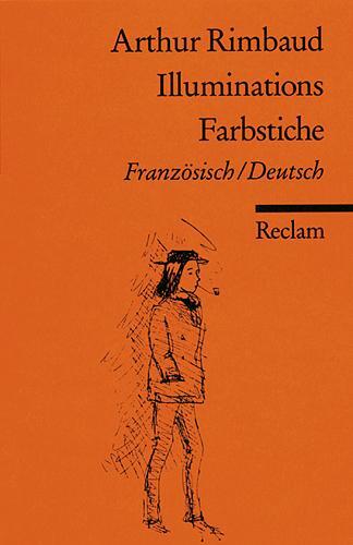 Cover: 9783150087282 | Farbstiche / Illuminations | Arthur Rimbaud | Taschenbuch | Deutsch