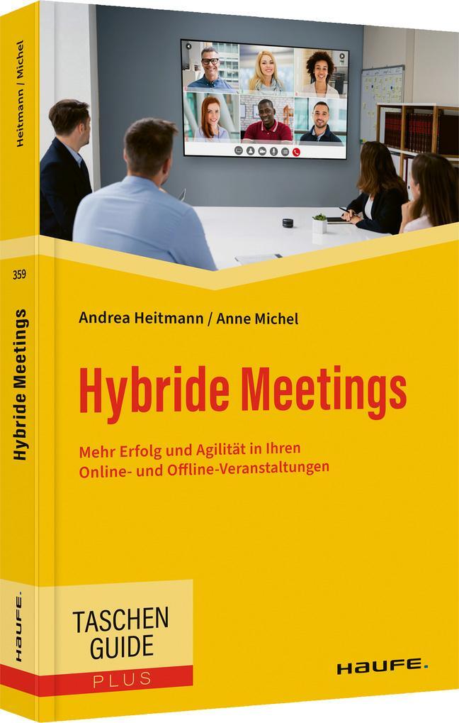Cover: 9783648166697 | Hybride Meetings | Andrea Heitmann (u. a.) | Taschenbuch | Deutsch