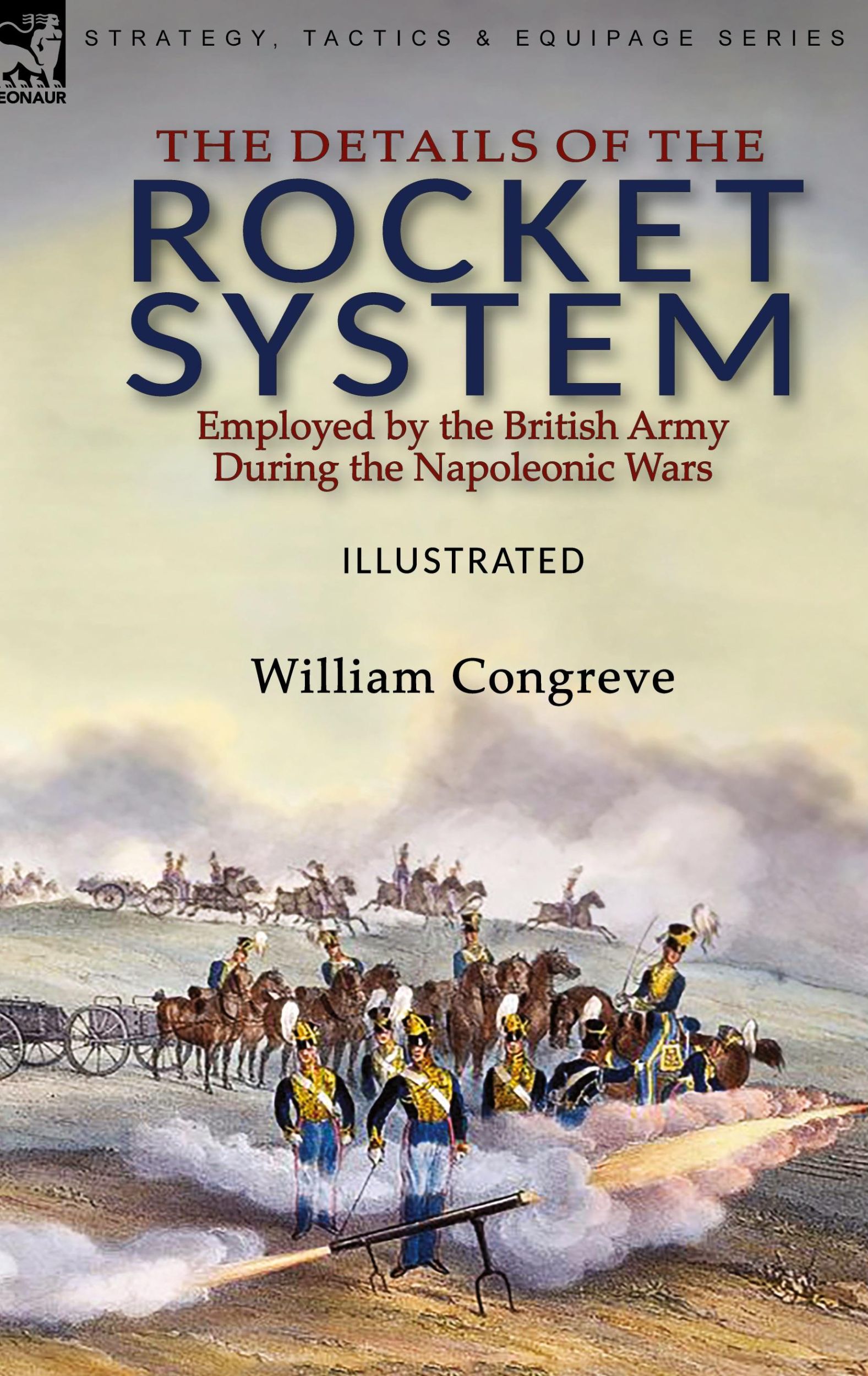 Cover: 9781782829201 | The Details of the Rocket System Employed by the British Army...