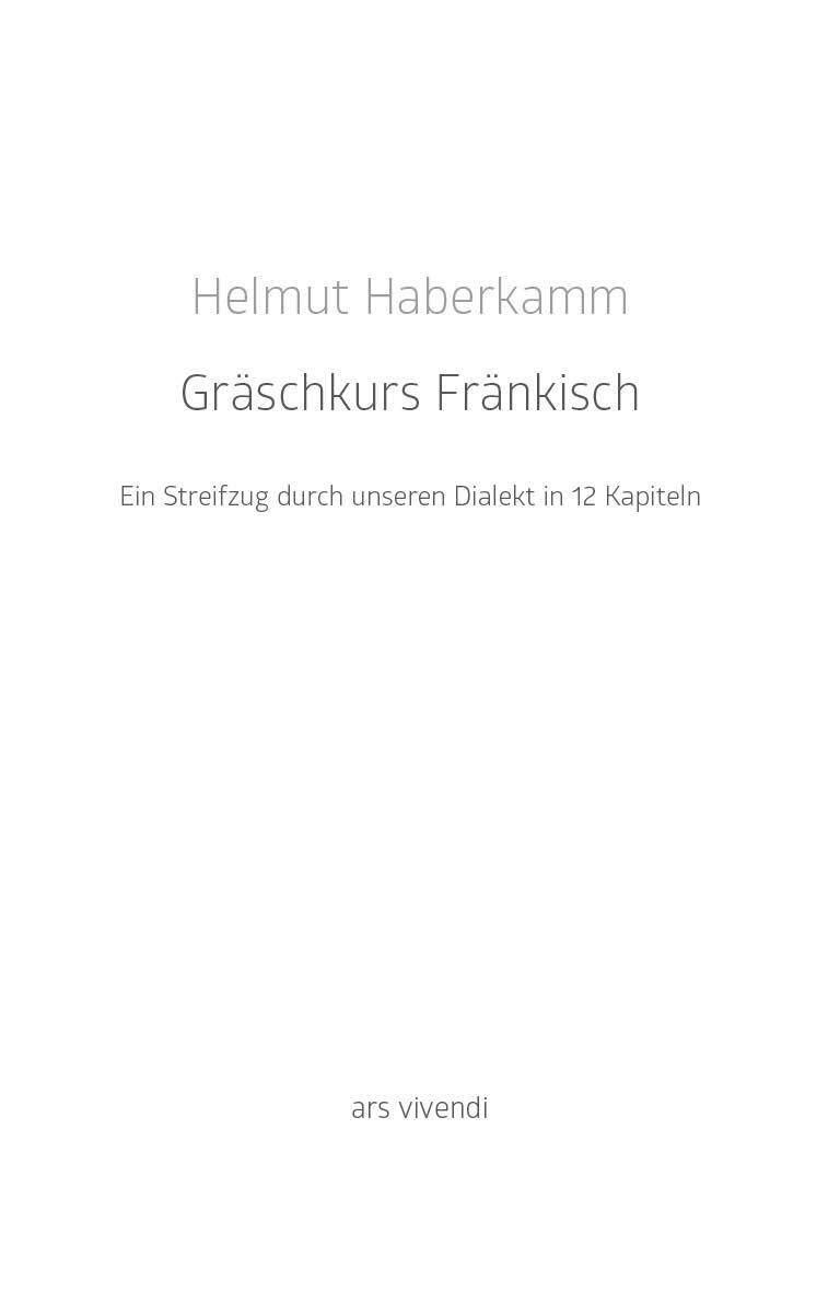 Bild: 9783747206249 | Gräschkurs Fränkisch | Helmut Haberkamm | Buch | 172 S. | Deutsch