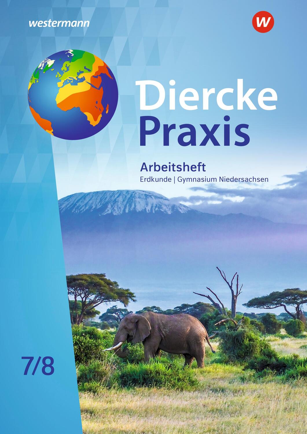 Cover: 9783141132786 | Diercke Praxis SI Erdkunde 7 / 8. Arbeitheft | Alcántara (u. a.)