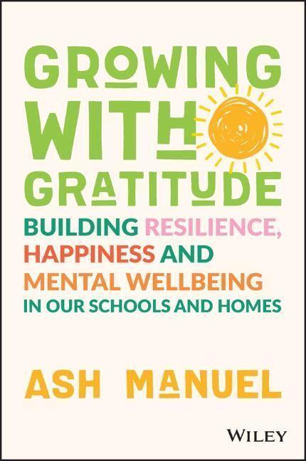 Cover: 9781119891840 | Growing with Gratitude | Ash Manuel | Taschenbuch | 208 S. | Englisch