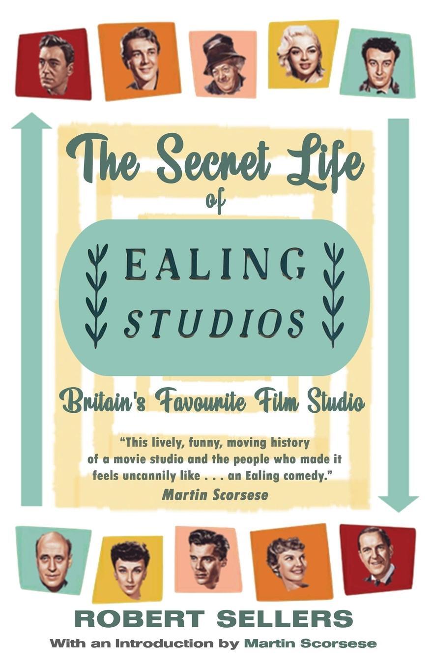 Cover: 9781915393500 | The Secret Life of Ealing Studios | Britain's Favourite Film Studio
