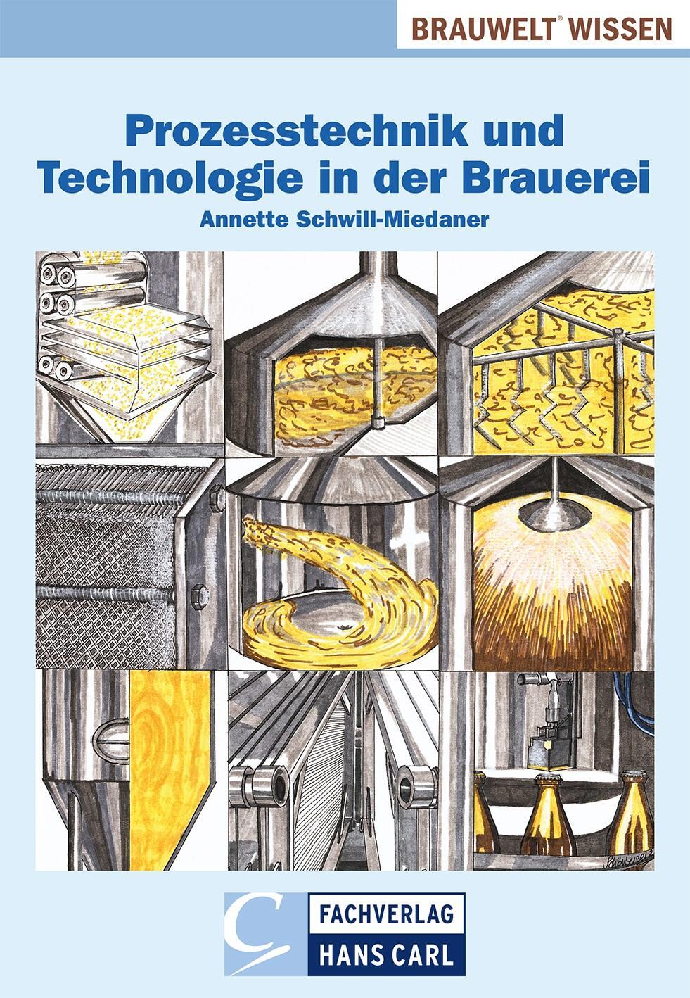 Cover: 9783418008592 | Prozesstechnik und Technologie in der Brauerei | Schwill-Miedaner