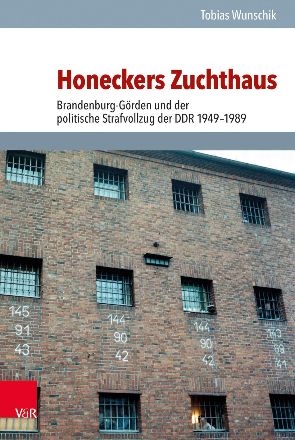 Cover: 9783525351246 | Honeckers Zuchthaus | Tobias Wunschik | Buch | Analysen und Dokumente