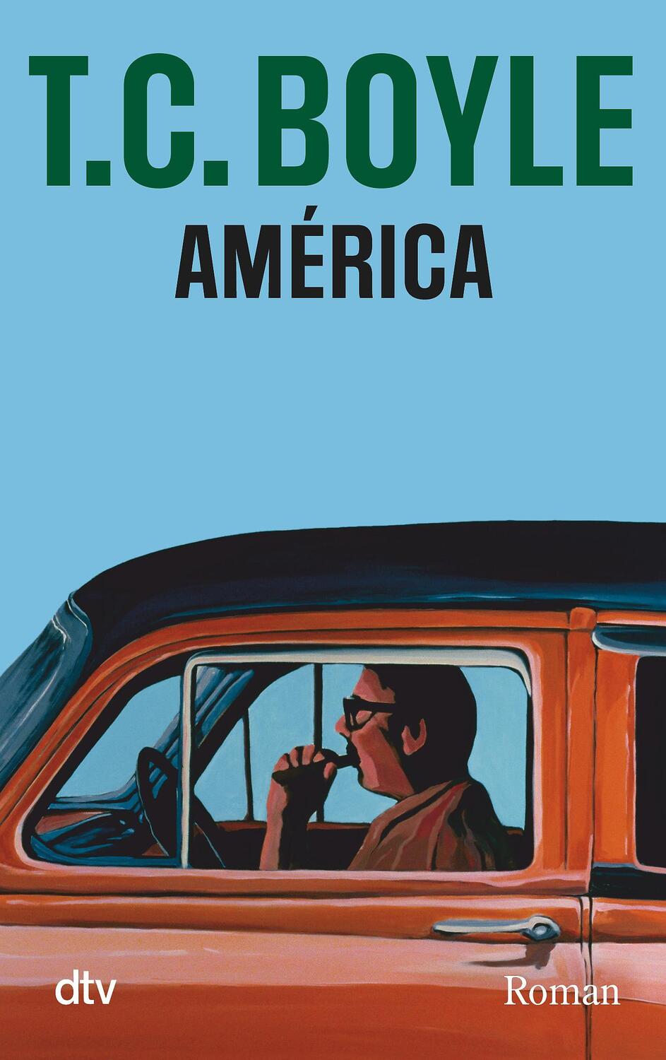 Cover: 9783423209359 | América | Tom Coraghessan Boyle | Taschenbuch | galleria | Deutsch