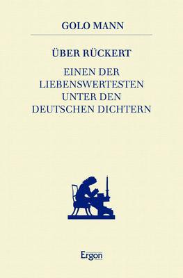 Cover: 9783956504877 | Über Rückert | Einen der Liebenswertesten unter den deutschen Dichtern