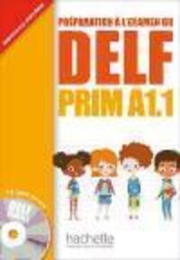 Cover: 9782011559654 | Delf Prim A1.1: Livre de L'Eleve + CD Audio: Delf Prim A1.1: Livre...