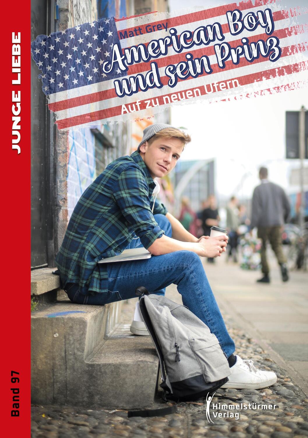 Cover: 9783863618315 | American Boy & sein Prinz | Auf zu neuen Ufern | Matt Grey | Buch