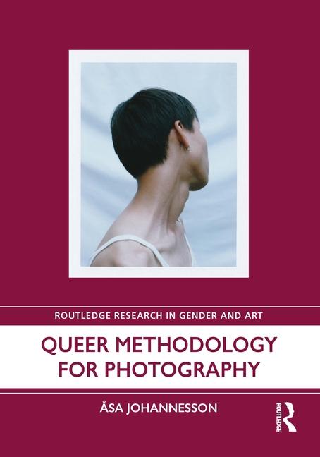 Cover: 9781032285375 | Queer Methodology for Photography | Asa Johannesson | Buch | Englisch