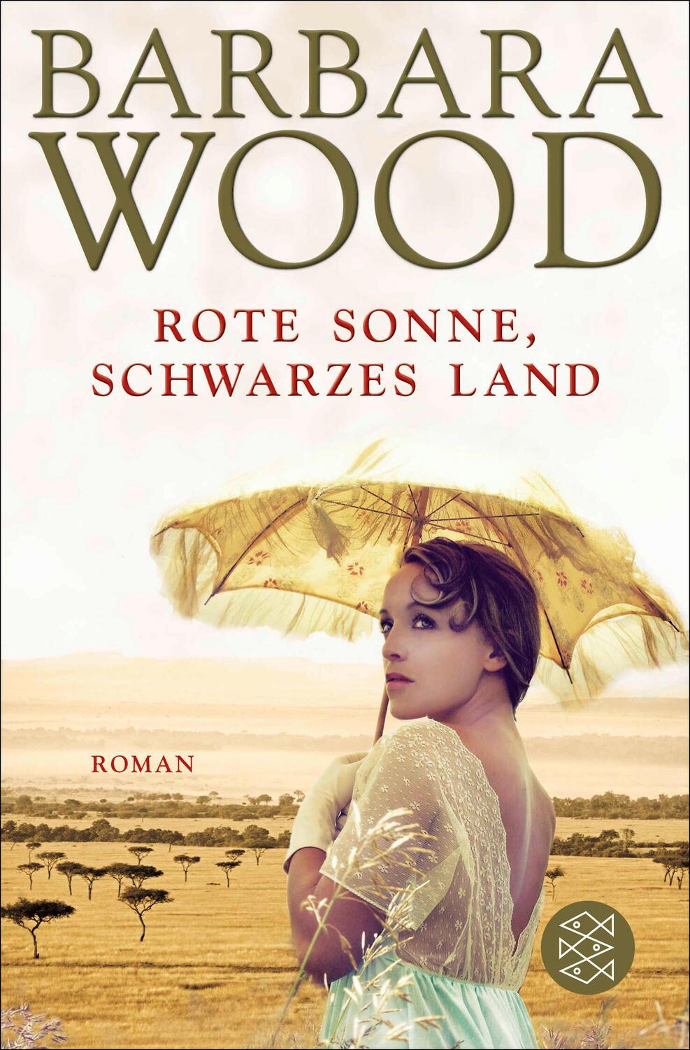 Cover: 9783596192830 | Rote Sonne, schwarzes Land | Barbara Wood | Taschenbuch | 768 S.