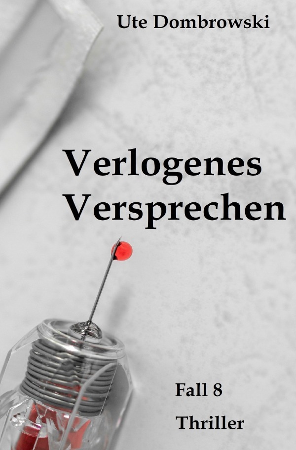 Cover: 9783750273337 | Verlogenes Versprechen | Ute Dombrowski | Taschenbuch | 332 S. | 2020