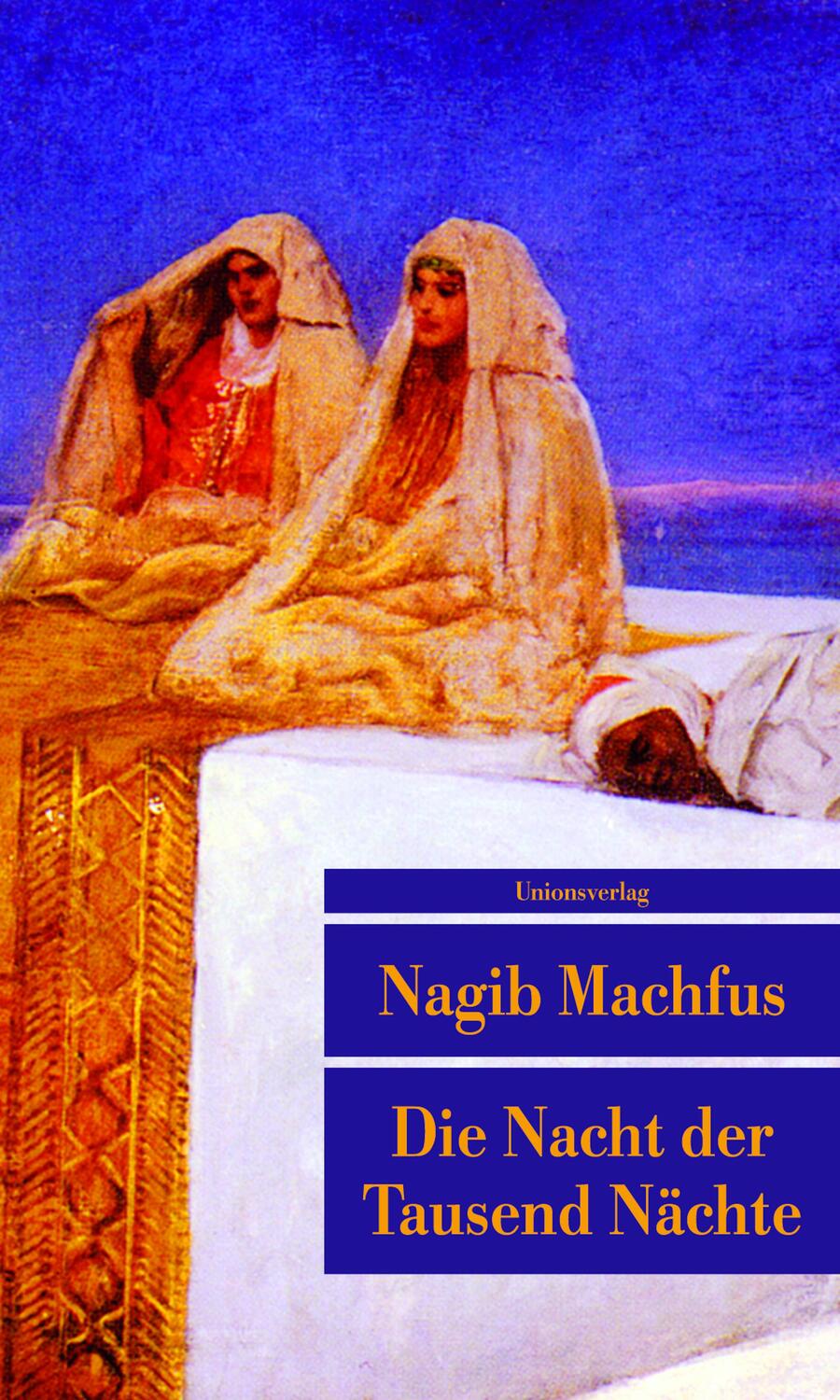 Cover: 9783293204829 | Die Nacht der Tausend Nächte | Nagib Machfus | Taschenbuch | Deutsch