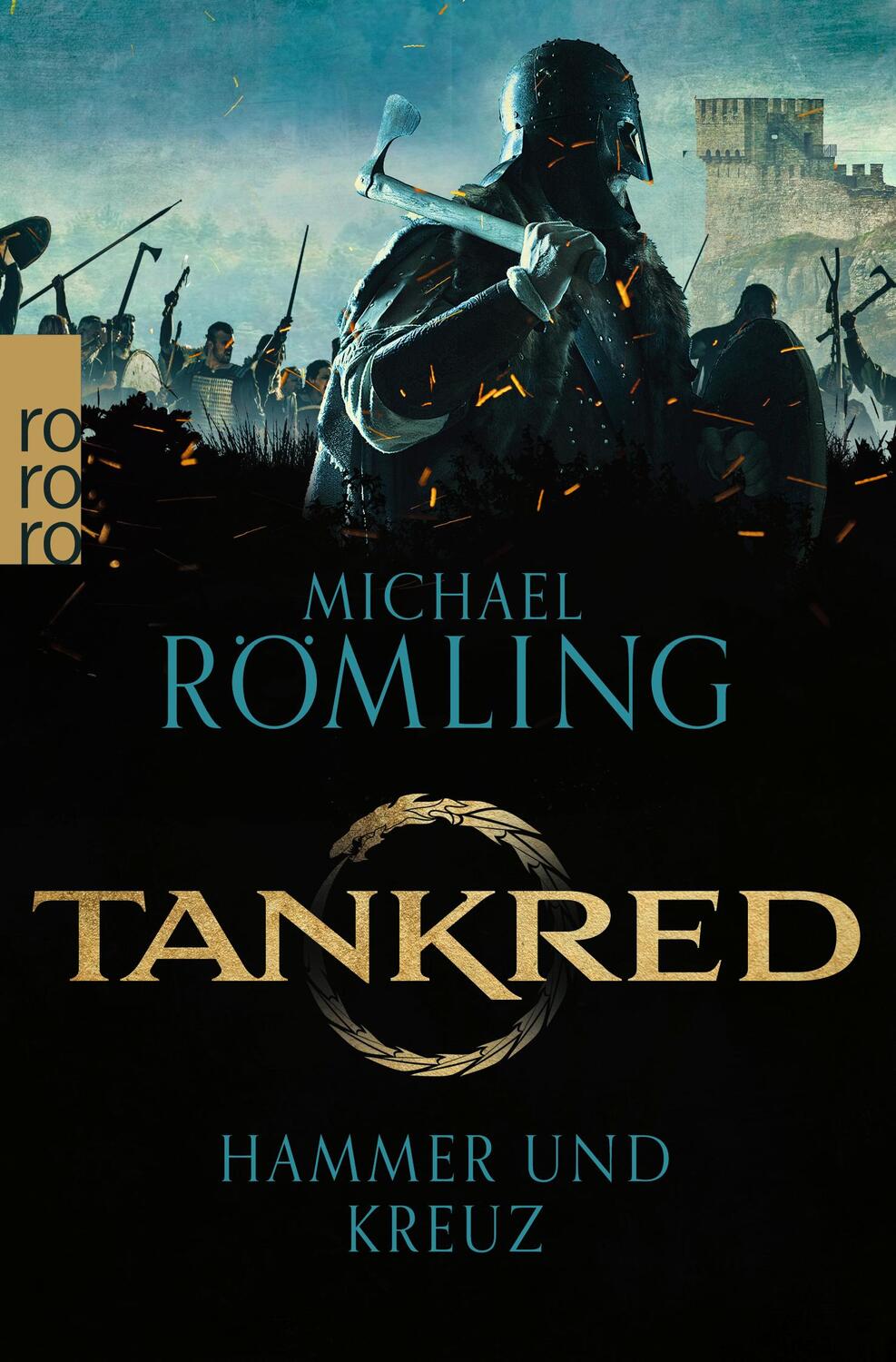 Cover: 9783499008009 | Tankred: Hammer und Kreuz | Historischer Roman Für Fans von "Vikings"