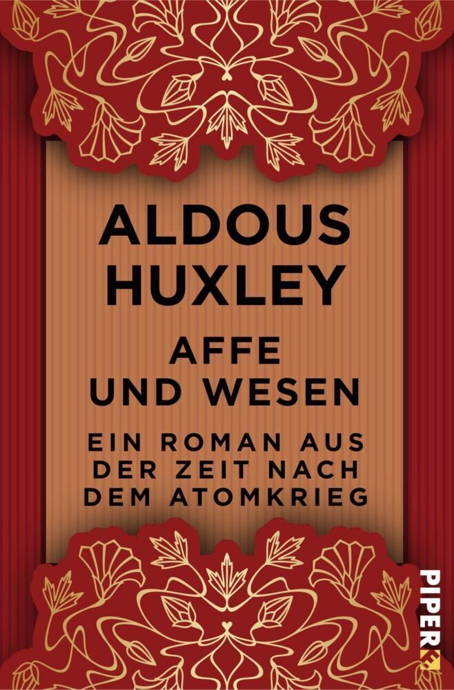 Cover: 9783492500470 | Affe und Wesen | Ein Roman aus der Zeit nach dem Atomkrieg | Huxley