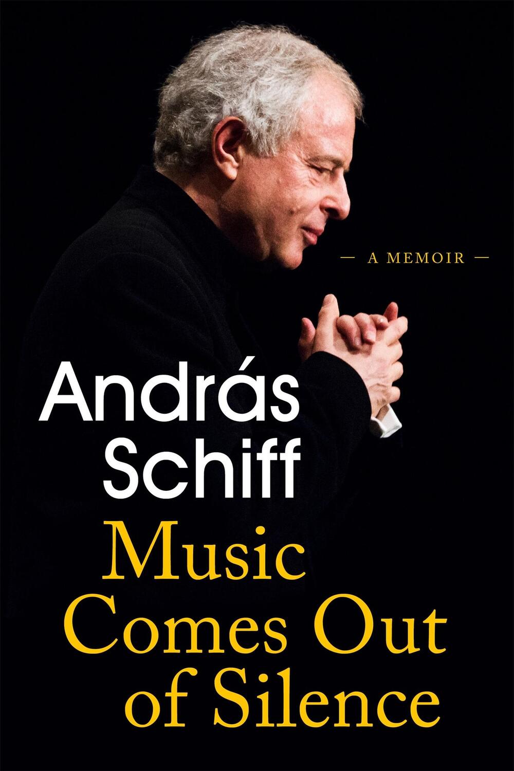 Cover: 9781474615280 | Music Comes Out of Silence | A Memoir | Andras Schiff | Taschenbuch
