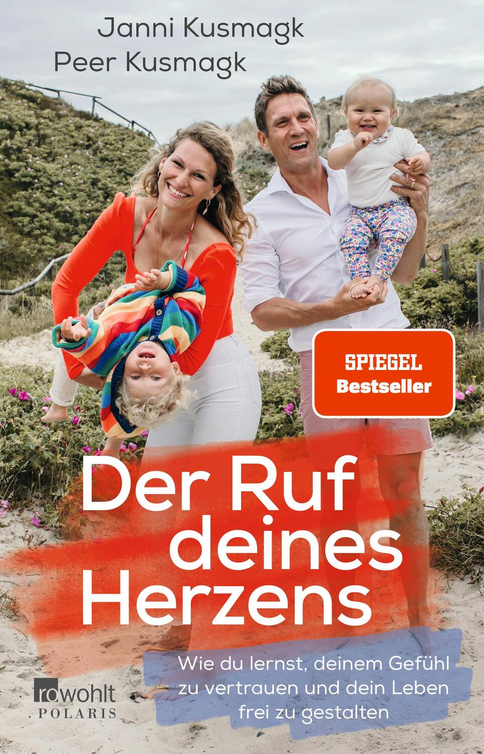 Cover: 9783499006906 | Der Ruf deines Herzens | Janni Kusmagk (u. a.) | Taschenbuch | Deutsch