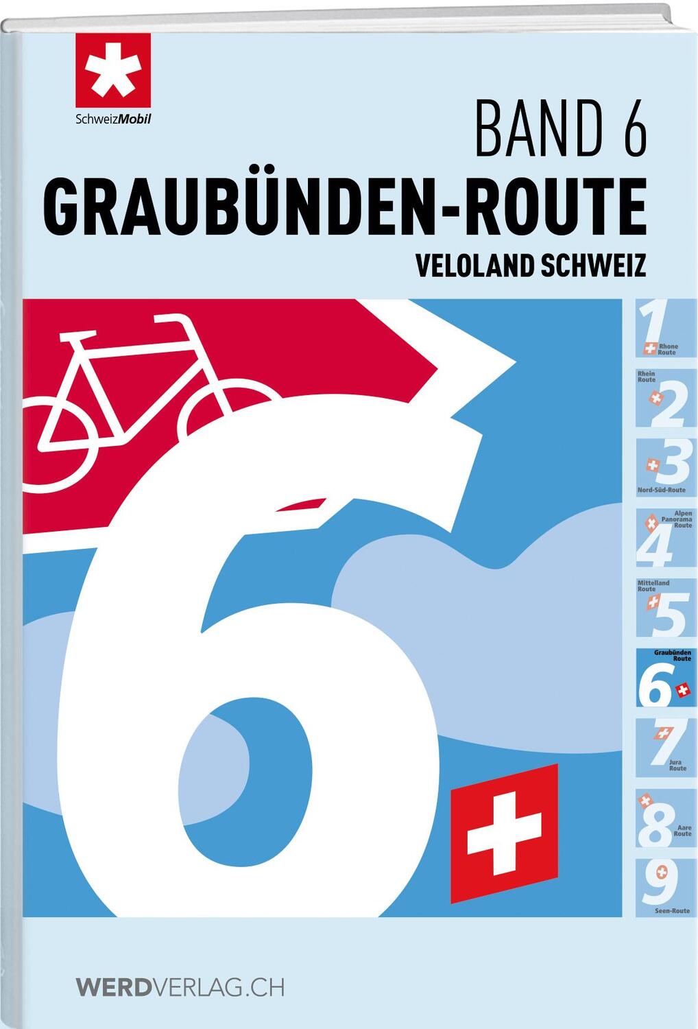 Cover: 9783859328563 | Veloland Schweiz Band 06 Graubünden-Route | Buch | Deutsch | 2017