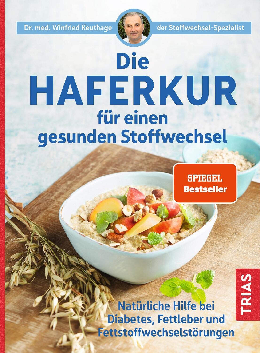 Cover: 9783432114293 | Die Haferkur für einen gesunden Stoffwechsel | Winfried Keuthage