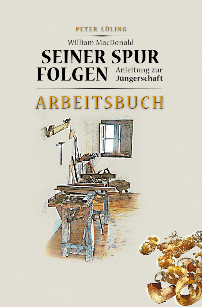 Cover: 9783866992351 | Seiner Spur folgen | Anleitung zur Jüngerschaft (Arbeitsbuch) | Lüling