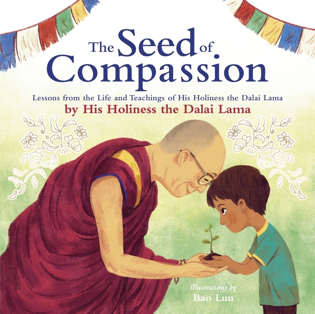 Cover: 9780241456989 | The Seed of Compassion | Dalai Lama | Taschenbuch | Picture book