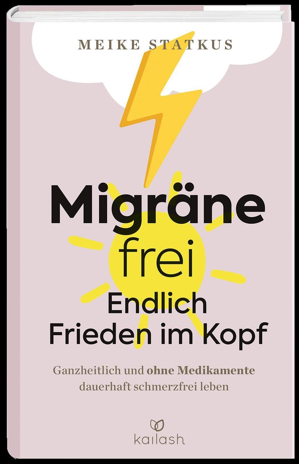 Bild: 9783424632422 | Migräne-frei: endlich Frieden im Kopf | Meike Statkus | Buch | 224 S.