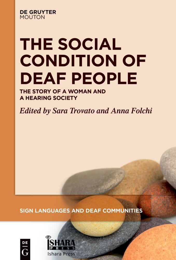 Cover: 9783110762839 | The Social Condition of Deaf People | Sara Trovato (u. a.) | Buch